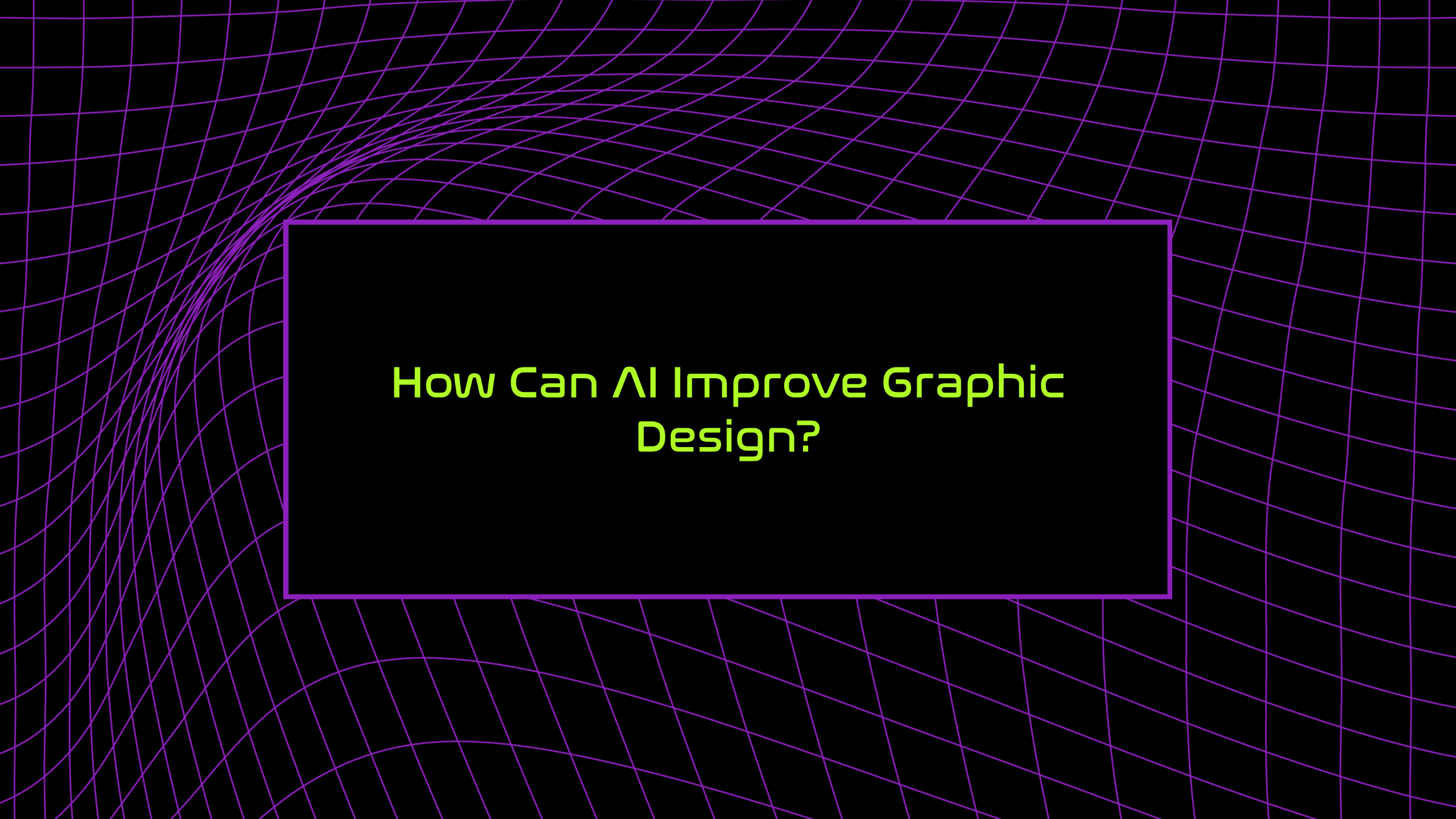 How Can Ai Improve Graphic Design How Can Ai Improve Graphic Design
